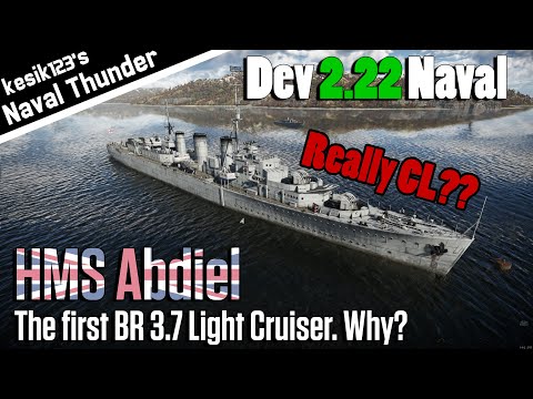 [War Thunder Dev 2.22] HMS Abdiel：Abdiel Class Mine-laying Cruiser