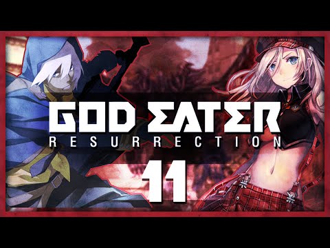 God Eater: Resurrection (PS4) • 11 • Burst Arc!