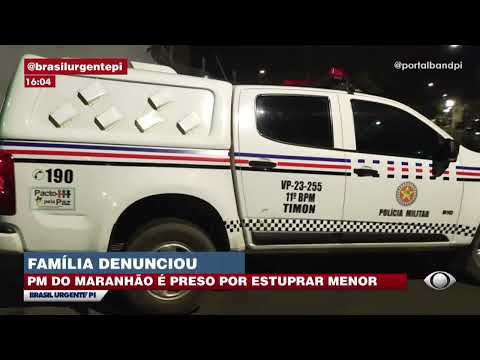 FAMÍLIA DENUNCIOU: Policial do Maranhão é preso por estuprar menor em Teresina