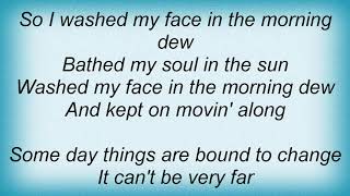 Tom T. Hall - I Washed My Face In The Morning Dew Lyrics