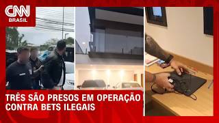 Vídeo: Operação mira bets ilegais em SP; bloqueios podem chegar a R$ 154 milhões | CNN NOVO DIA