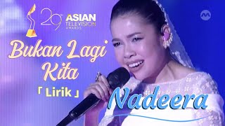 Download lagu Bukan Lagi Kita - Nadeera | Lirik | 29th Asian Television Award 2024 mp3 Download lagu Bukan Lagi Kita - Nadeera | Lirik | 29th Asian Television Award 2024 mp3