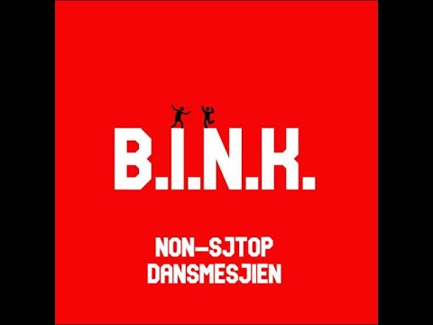 B.I.N.K. - Non-sjtop dansmesjien