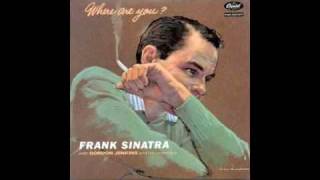 Where is the One? - Frank Sinatra
