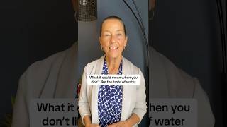 What it Could Mean When You Don't Like Taste of Water