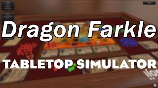 Tabletop Simulator with Friends: Dragon Farkle, Terrible Heroes
