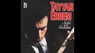 Tayyar Erdem - Sabahtan Uğradım   [Official Audio]