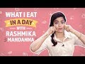What I Eat In A Day With Rashmika Mandanna Pinkvilla Lifestyle Sarileru Neekevvaru