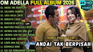 Download lagu ANDAI TAK BERPISAH - DIFARINA INDRA -  OM ADELLA FULL ALBUM TERBARU 2026 mp3