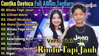 Download lagu Rindu Tapi Jauh - Cantika Davinca Full Album Terbaru 2024 || Ageng Music Full Album Terbaru 2024 mp3
