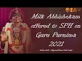 Milk Abhishekam Offered To SPH During Guru Purnima Paal Abhishekam