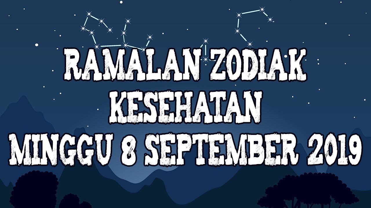 Ramalan Zodiak Kesehatan Minggu 8 September 2019 Tribun Ramalan Zodiak Kesehatan Minggu 8 September 2019 Tribun
