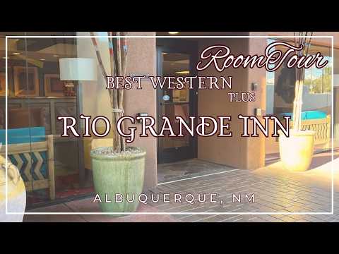Best Western Plus Rio Grande Inn | ROOM TOUR | Albuquerque