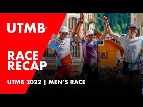 UTMB Mont-Blanc 2022 - 🟥 #UTMB men's race recap