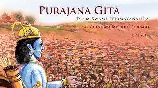 Purajana Gita - Satsang by Swami Tejomayananda