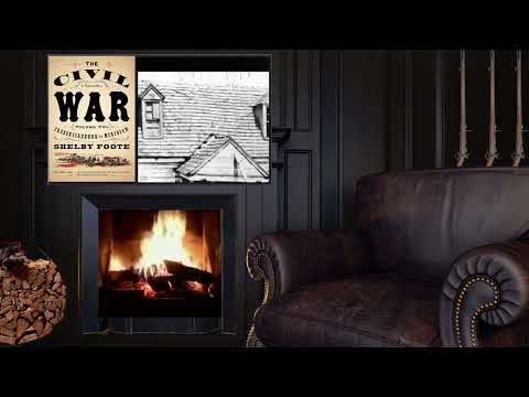 The Civil War: Volume 2: Fredericksburg to Meridian - A Narrative - Part 5