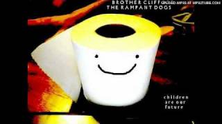 Brother Clifford & The Rampant Dogs - Children Are Our Future