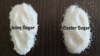 Icing Sugar vs Caster Sugar | How to make both of them Using Granulated Sugar | Desert Food Feed