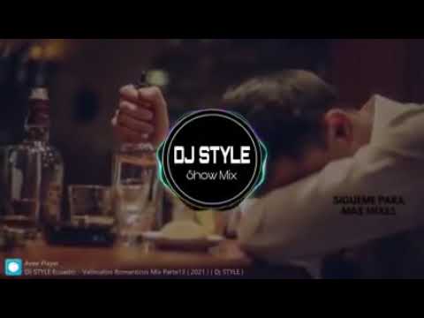 DJ STYLE vallenatos romantico Mix parte 14