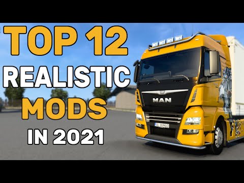 ETS2 | TOP 12 REALISTIC MODS IN 2021 | Enhance Realism in Euro Truck Simulator 2