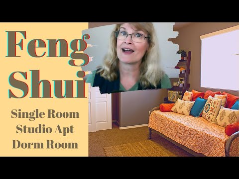 Feng Shui your small space: Feng Shui for the rented room, dorm room or studio apartment