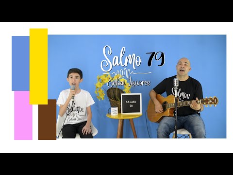 SALMO 79 (80) - A VINHA DO SENHOR É A CASA DE ISRAEL. (Entoai Louvores) - CATÓLICA