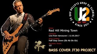 U2 - Red Hill Mining Town [Bass Cover] (JT30 Project)