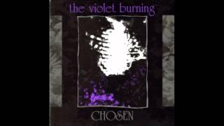 The Violet Burning - 10 - Sweet Mercy - Chosen (1989)