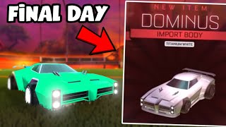 Nothing To White Dominus in 30 days! FINAL DAY (Rocket League)