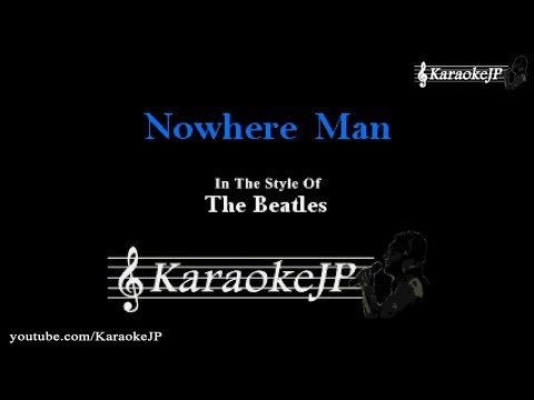 Nowhere Man (Karaoke) - Beatles