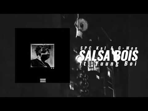 SPC Kal & G-Mon ft. Yuung Boi - SALSA BOIS (prod. by EXELONS BEATS) [Official Visualizer]