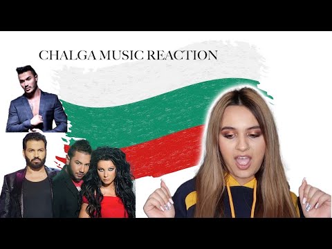 REACTING TO BULGARIAN CHALGA MUSIC! AZIS, GALENA, GALIN!