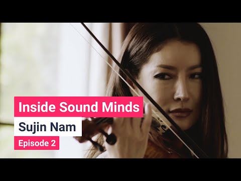 Inside Sound Minds – Episode 2 – Sujin Nam