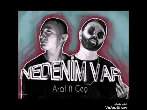 Araf ft Ceg - Nedenim Var
