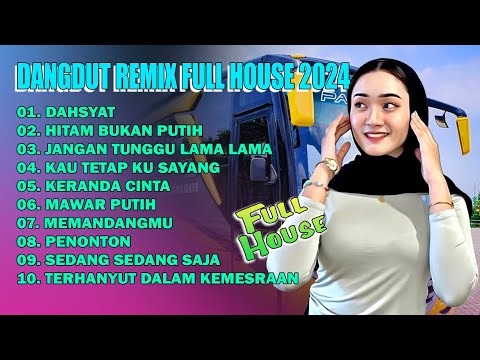 DAHSYAT - DANGDUT REMIX TERBARU 2024 || LAGU DANGDUT POPULER SAAT INI || DJ DANGDUT VIRAL FULL BASS