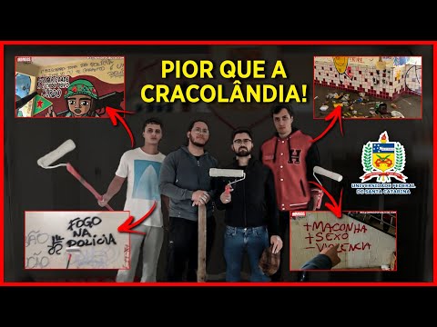PINTAMOS A UFSC DESTRUÍDA PELOS ESQUERDISTAS! - PARTE 1