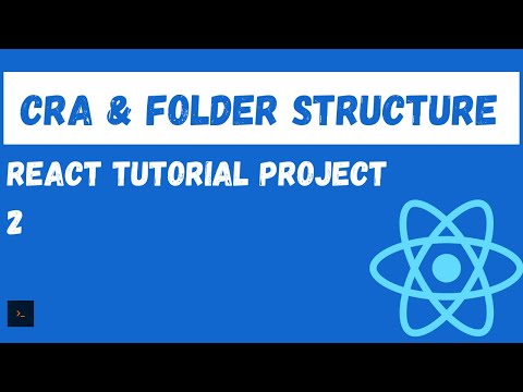 Create React App And Folder Structure React Tutorial Project Fully Featured Modern React 2