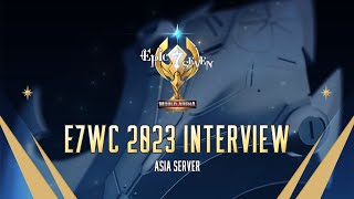エピックセブン E7WC 2023 Interview : ASIA SERVER