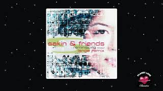 DJ Sakin & Friends - Reminiscing (Stay) (Lange Radio Mix)
