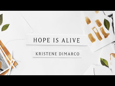 Hope Is Alive