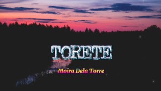 Torete | Moira Dela Torre