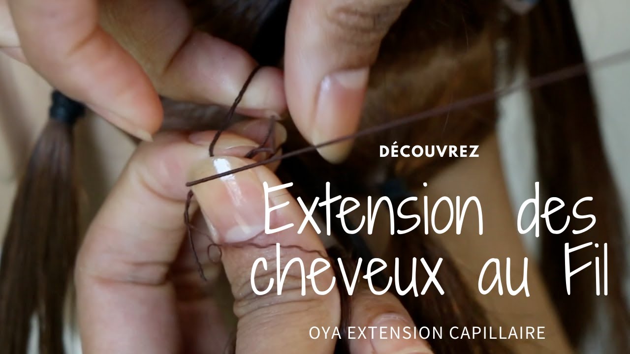 EXTENSIONS AU FIL/ EXTENSIONS BRÉSILIENNES
