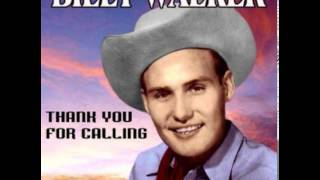 Billy Walker ~ Thank You For Calling