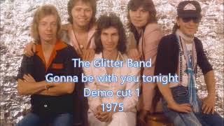 The Glitter Band &#39;Gonna be with you tonight&#39; Demo cut 1 1975 (Audio)