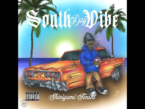 SHINIGAMI TENSHI - SOUTH DAY VIBE (Full Tape)