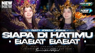 Download lagu DJ SIAPA DI HATIMU X BABAT BABAT - PARTY FULL BAS HOREG mp3