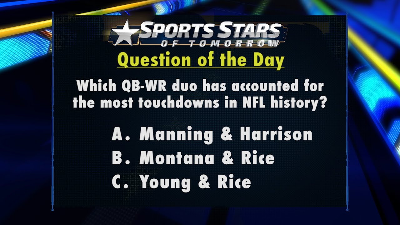 Question of the Day: Great NFL Quarterback-Wide Receiver Duos