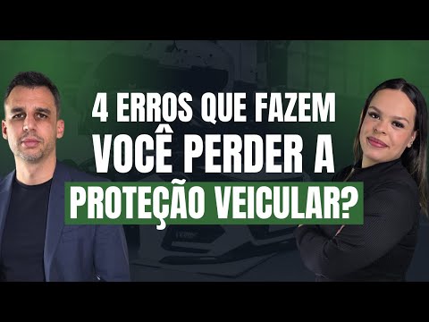 4 Erros que Fazem Você Perder a Proteção Veicular ou Seguro: Saiba Como Não Ficar na Mão