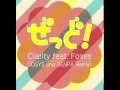 【Remix】Zedd - Clarity feat. Foxes (IOSYS uno DENPA ...