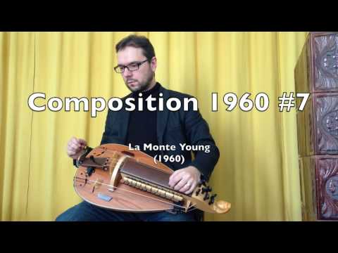 Composition 1960 #7 by La Monte Young on Hurdy-Gurdy
